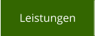 Leistungen